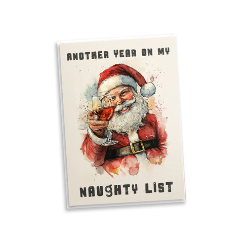 Another Year On My Naughty List Funny Santa Slogan Christmas Card